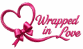 Wrapped in Love